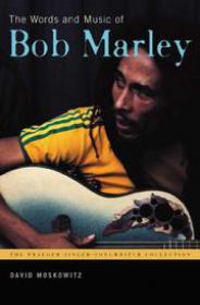David Vlado Moskowitz - The Words And Music Of Bob Marley [PDF]