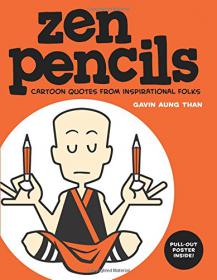 Zen Pencils Cartoon Quotes from Inspirational Folks by Gavin Aung Than [PDF]