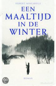 Hubert Mingarelli - Een maaltijd in de winter. NL Ebook. DMT