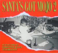 Various Artists - Santa's Got Mojo 2 (2012) [FLAC] TG