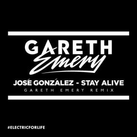 JosÃ© GonzÃ¡lez - Stay Alive (Gareth Emery Remix)