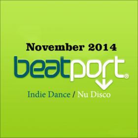 Beatport Top 100 Indie Dance Nu Disco November 2014