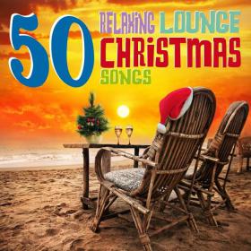 50_Relaxing_Lounge_Christmas_Songs