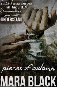 Pieces of Autumn (Pieces of Autumn #1) by Mara Black [epub,mobi]