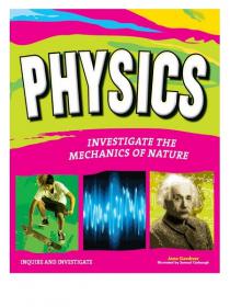 Physics, Investigate the Mechanics of Nature (Kids) [PDF] [StormRG]