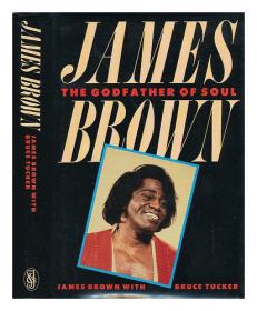 The Godfather Of Soul by James Brown