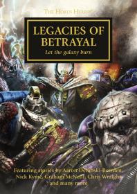 Warhammer 40k - Horus Heresy Anthology - Legacies of Betrayal