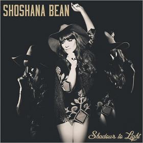 [Blues] Shoshana Bean - Shadows To Light [EP] 2014 (Jamal The Moroccan)