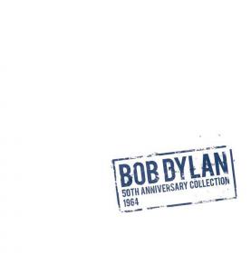 Bob Dylan - 50th Anniversary Collection 1964 (2014) MP3@320kbps Beolab1700