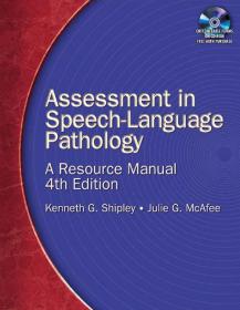 Assessment in Speech-Language Pathology, 4E Shipley [PDF][StormRG]