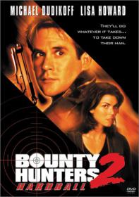 Bounty Hunters 2 Hardball 1997 1080p BluRay x264-SADPANDA[et]
