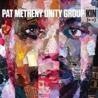 Pat Metheny Unity Group-Kin (2014) MP3 320kbps-BestSound ExkinoRay