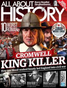 All About History - 10 Worst Romans + Cromwell King Killer  (Issue No. 20) (True PDF)