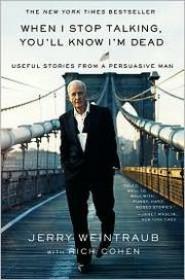 Jerry Weintraub - When I Stop Talking, You'll Know I'm Dead [Kindle azw3]