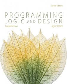 Programming Logic and Design, Comprehensive, 8th Edition 2015