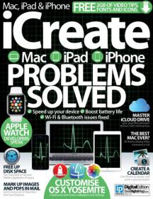 ICreate UK - Mac +iPad + iPhone Problems Solved + How to Customise OS X Yosemite + And MUch More....  (Issue 141 2015)