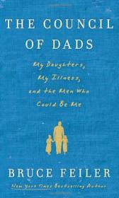 The Council of Dads- My Daughters, My Illness, and the Men Who Could Be Me by Bruce Feiler