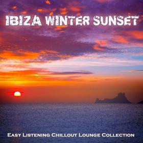 Ibiza_Winter_Sunset_Easy_Listening_Chillout_Lounge_Collection_from_the_White_Island