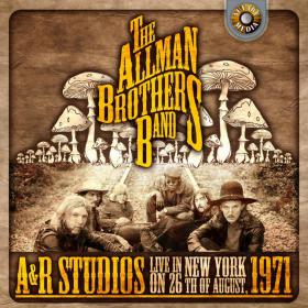 Allman Brothers Band - A&R Studios 1971 (2014) MP3@320kbps Beolab1700