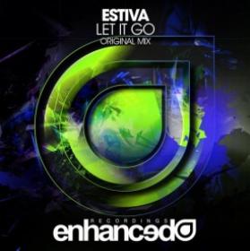 Estiva - Let It Go (Original Mix)
