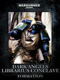 Warhammer 40k - Dark Angels - Librarius Conclace Formation