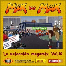 Mix se Max - La seleccion megamix vol 10