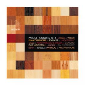 Parquet Goodies (2014)