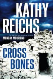 [Kathy_Reichs]_Cross_Bones(Bokos-Z1)(1)