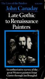 Late Gothic to High Renaissance Painters (Art Ebook)