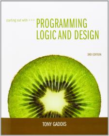 Programming Logic and Design by Tony Gaddis - 3rd Edition (Pdf & Epub) Gooner