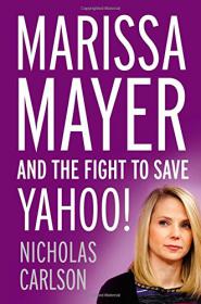 Marrisa mayer and the fight to save yahoo
