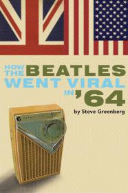 How_the_beatles_went_viral_in_64