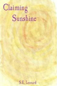 S E  Leonard - Claiming Sunshine [Epub & Mobi]