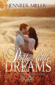 Pretty Little Dreams (Pretty Little Lies #2) by Jennifer Miller epub