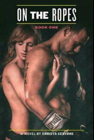 On the Ropes (Down for the Count #1) by Christa Cervone epub