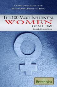 The 100 Most Influential Women of All Time - Kathleen Kuiper