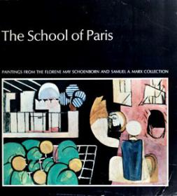 The School of Paris - Paintings From The Florene May Schoenborn and SA Marx Collection (Art Ebook)