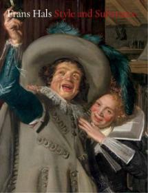 Frans Hals - Style and Substance (Art Painting Ebook