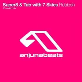 7 Skies, Super8 & Tab - Rubicon (Extended Mix)