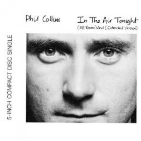 Phil Collins - In The Air Tonight - (88' Remix and EXTENDED VERSION) [FLAC]