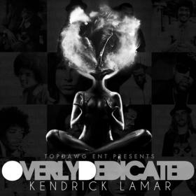 Kendrick Lamar - O(verly) D(edicated) (2010)