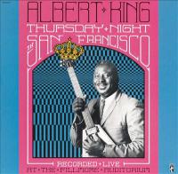 Albert King - Thursday Night In San FraNCISco (1968; 1990) [FLAC]