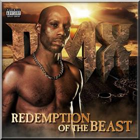 DMX Redemption Of The Beast 2CD [DELUXE VÃ˜ â€¢ CDRIP] 2015