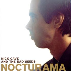 Nick Cave & The Bad Seeds - Nocturama [Remastered] (2012) MP3VBR Belolab1700