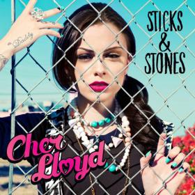 Cher Lloyd - Sticks & Stones (iTunes Version) (2012)