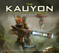 Warhammer 40k - Tau Audio Drama - The Kauyon by Andy Smillie (New Version)