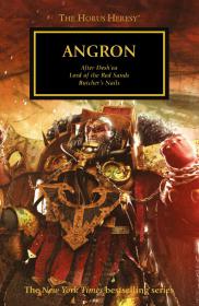 Warhammer 40k - Horus Heresy Anthology - Angron