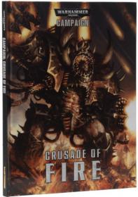 Warhammer 40k - Campaign Book - Crusade of Fire