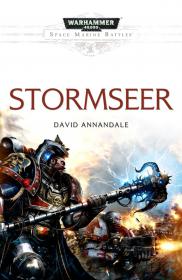 Warhammer 40k - Space Marine Battles Novella - Stormseer by David Annandale