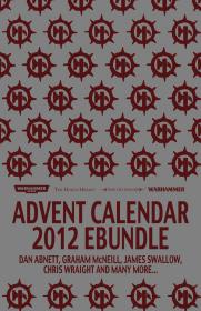 Warhammer Fantasy & 40k - 2012 Black Library Advent Calender Short Story Collection